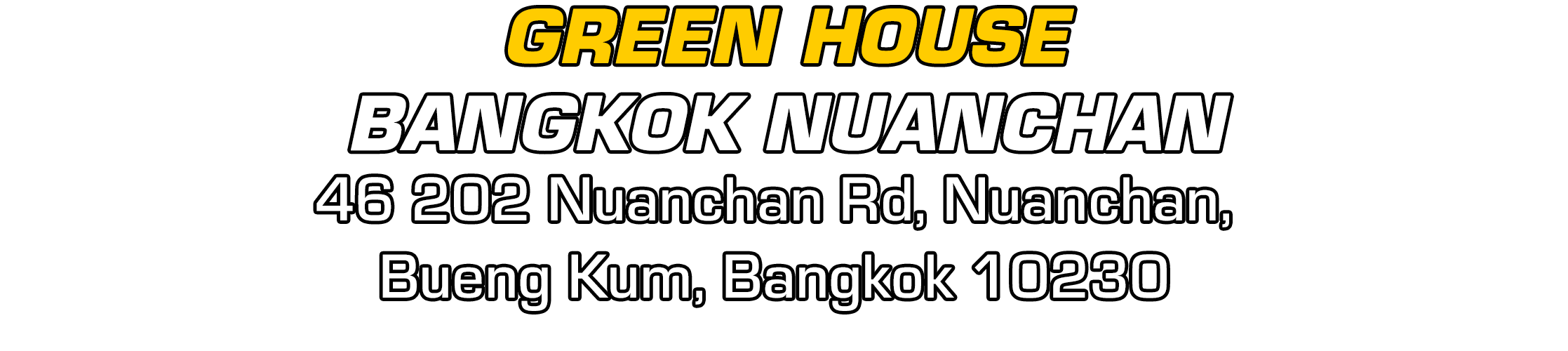 Green House Thailand Bangkok Nuanchan location