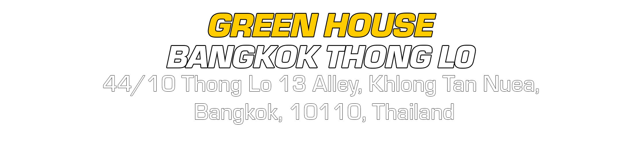 Green House Thailand Bangkok THONG LO location